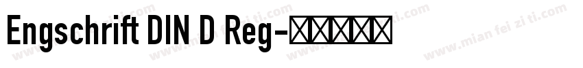 Engschrift DIN D Reg字体转换